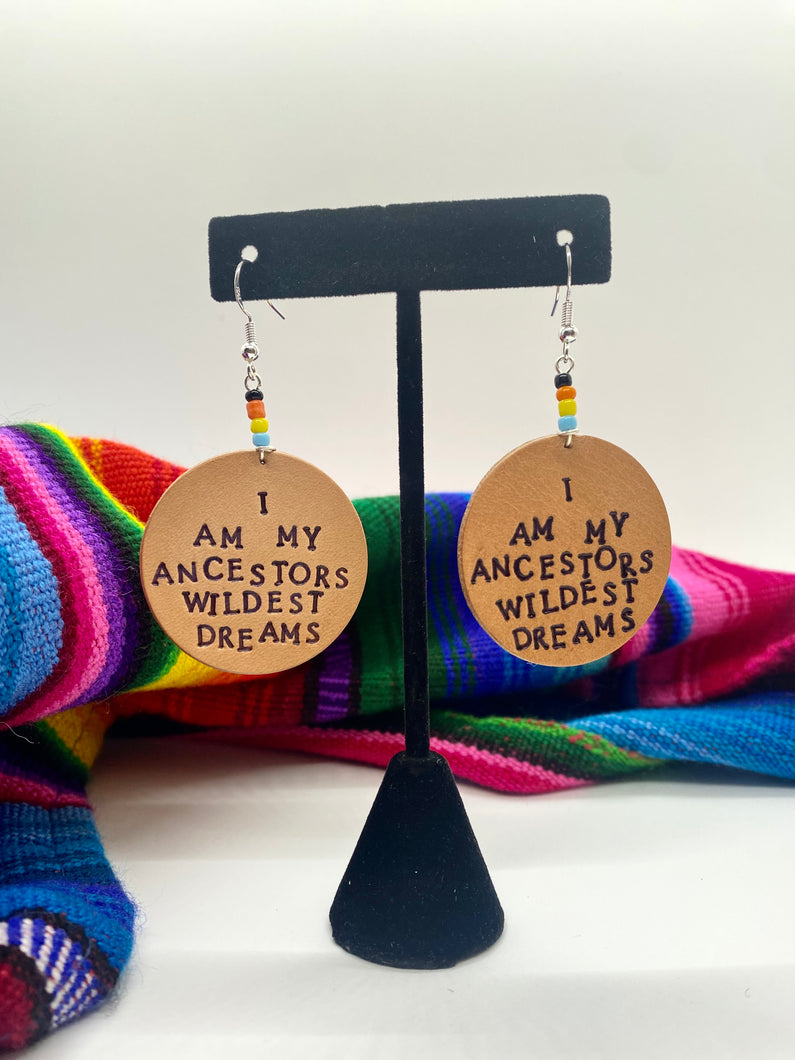 I am my ancestors wildest dreams (rainbow beads) leather earrings